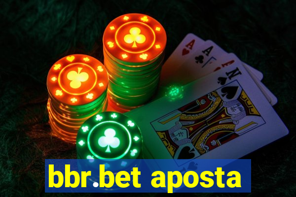 bbr.bet aposta